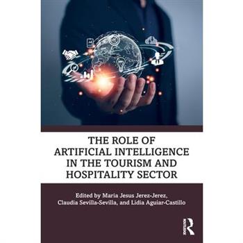 The Role of Artificial Intelligence in the Tourism and Hospitality Sector