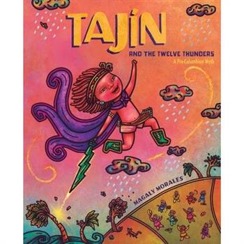 Taj穩n and the Twelve Thunders