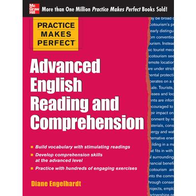 Practice Makes Perfect Advanced English Reading and Comprehension(Practice Makes Perfect)