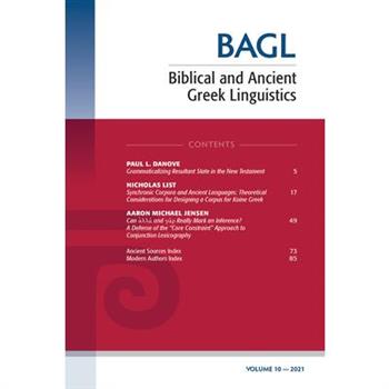 Biblical and Ancient Greek Linguistics, Volume 10