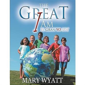 The Great I Am/ El Gran Yo Soy