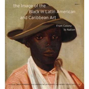 The Image of the Black in Latin American and Caribbean Art