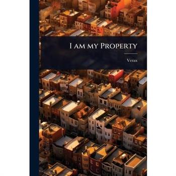 I am my Property
