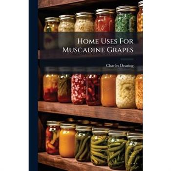 Home Uses For Muscadine Grapes