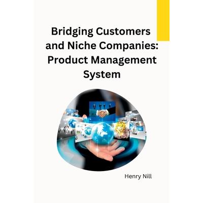 Bridging Customers and Niche Companies