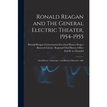 Ronald Reagan and The General Electric Theater, 1954-1955