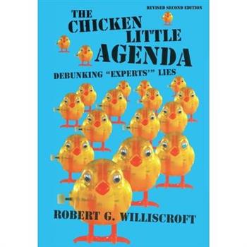 The Chicken Little Agenda