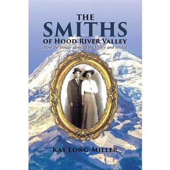 The Smiths of Hood River Valley