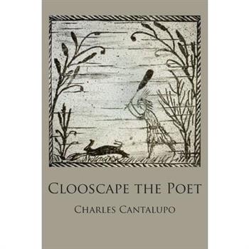Clooscape the Poet