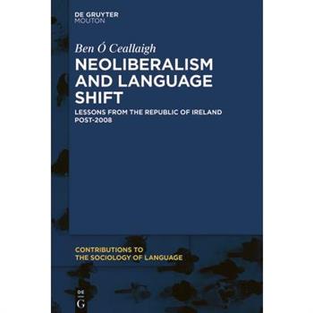 Neoliberalism and Language Shift