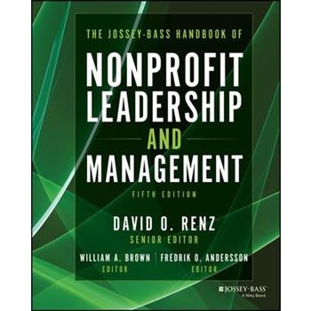 The Jossey-Bass Handbook of Nonprofit Leadership and Management