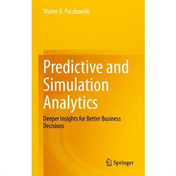 Predictive and Simulation Analytics