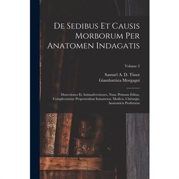De Sedibus Et Causis Morborum Per Anatomen Indagatis