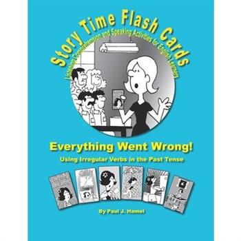 Story Time Flash Cards - Everything Went Wrong!