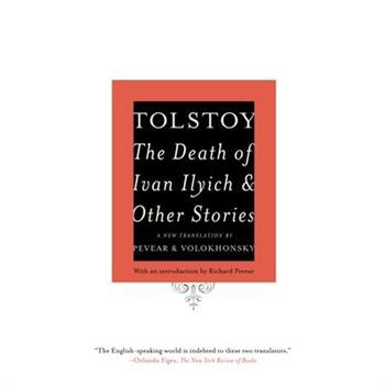 The Death of Ivan Ilyich And Other Stories