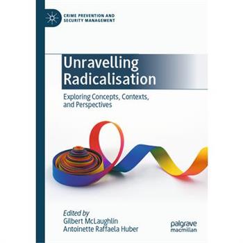 Unravelling Radicalisation