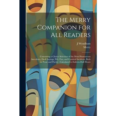 The Merry Companion for all Readers