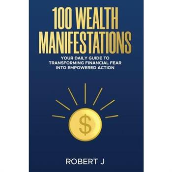100 Wealth Manifestations