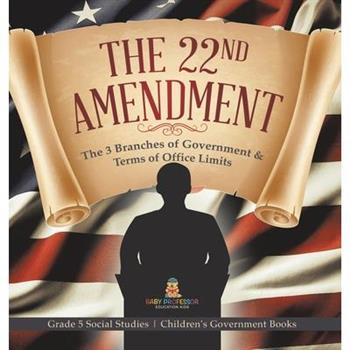 The 22nd Amendment
