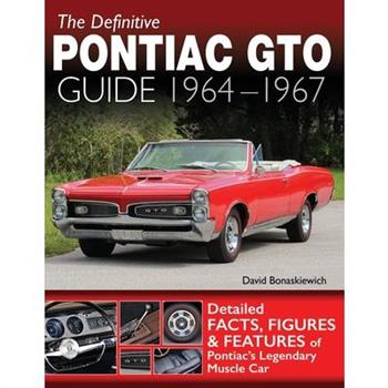 The Definitive Pontiac GTO Guide