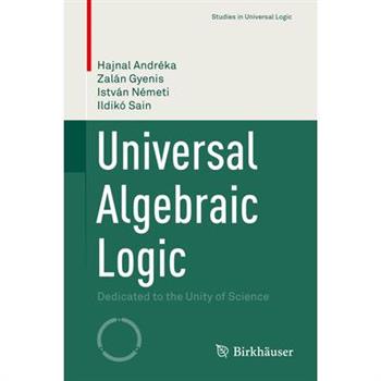 Universal Algebraic Logic