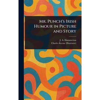 Mr. Punch's Irish Humour in Picture and Story