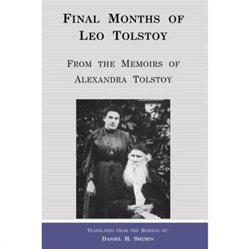 Final Months of Leo Tolstoy