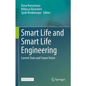 Smart Life and Smart Life Engineering