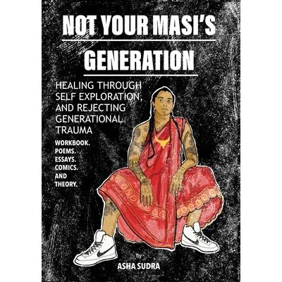 Not Your Masi’s Generation