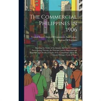 The Commercial Philippines in 1906