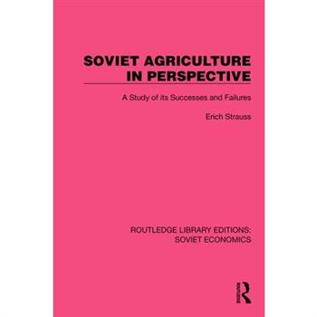 Soviet Agriculture in Perspective