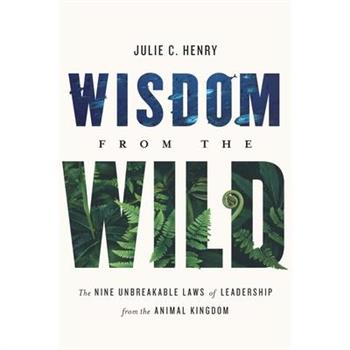 Wisdom from the Wild