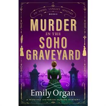Murder in the Soho Graveyard