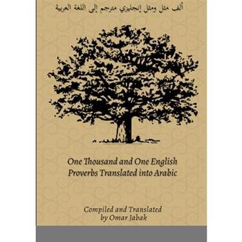 One Thousand and One English Proverbs Translated into Arabic