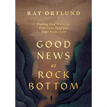 Good News at Rock Bottom