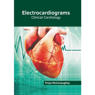 Electrocardiograms: Clinical Cardiology