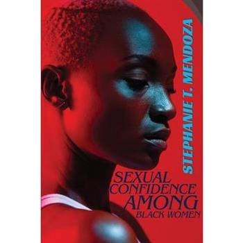 Sexual Confidence Among Black Women