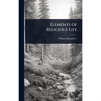 Elements of Religious Life