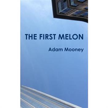 The First Melon