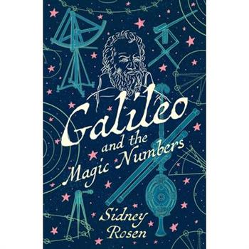 Galileo and the Magic Numbers