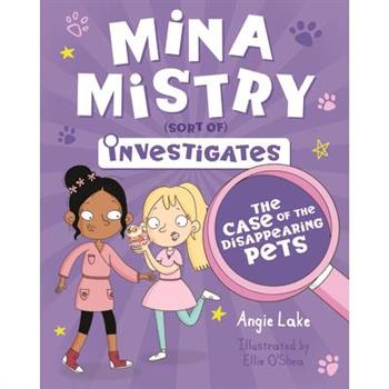 Mina Mistry Investigates: The Case of the Disappearing Pets