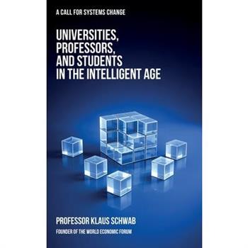 Universities, Professors, and Students in the Intelligent Age