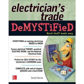 The Electrician's Trade Demystified