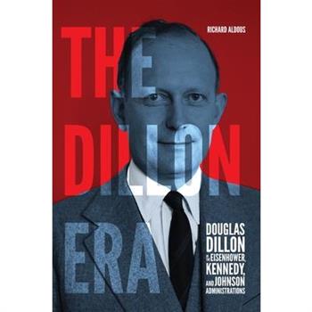 The Dillon Era