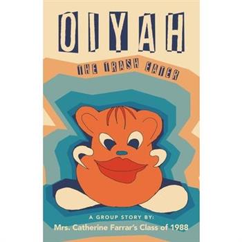 OIYAH The Trash Eater