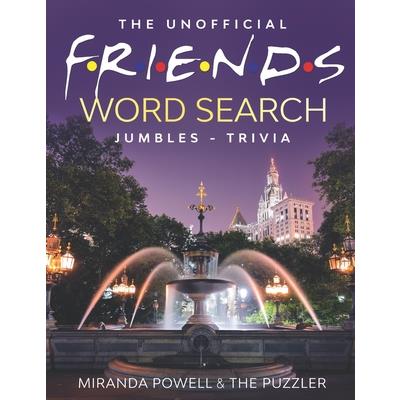 The Unofficial Friends Word Search, Jumbles, and Trivia Book