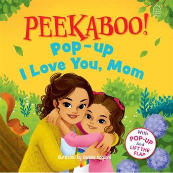 Pee-Ka-Boo! Pop-Up: I Love You Mummy