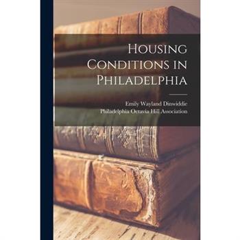 Housing Conditions in Philadelphia