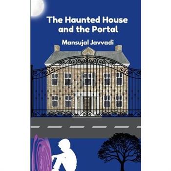 The Haunted House and the Portal