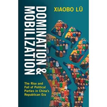 Domination and Mobilization